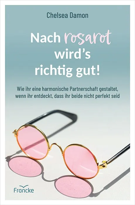 fontis-nach-rosarot-wird-s-richtig-gut-e-book-ehe image 1