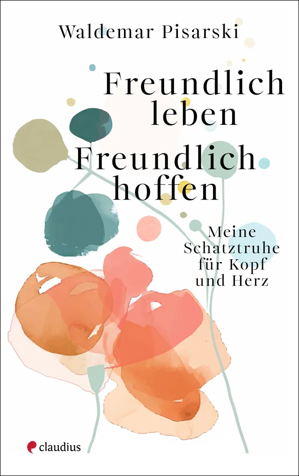 claudius-freundlich-leben-freundlich-hoffen-pisarski-buch-poesie image 1