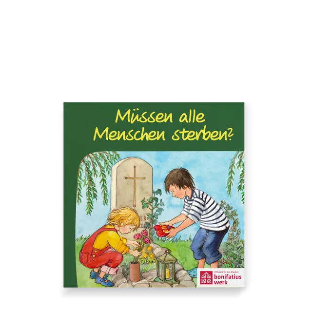 bonifatiuswerk-m-ssen-alle-menschen-sterben-buch-ab-3-j image 1