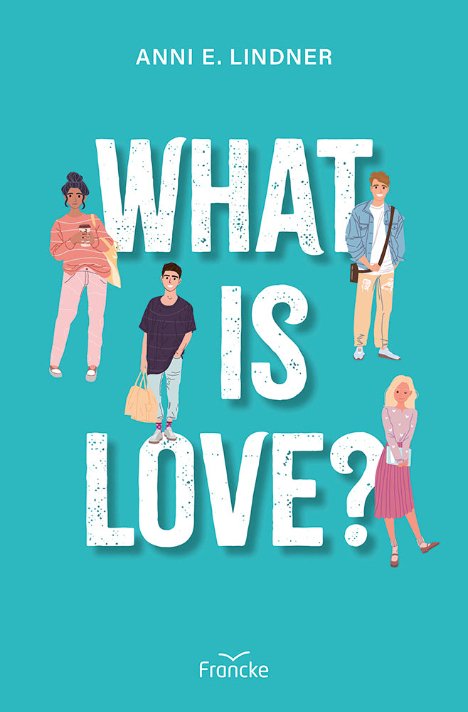 what-is-love-buch-anni-e-lindner-jugendroman-paperback image 1