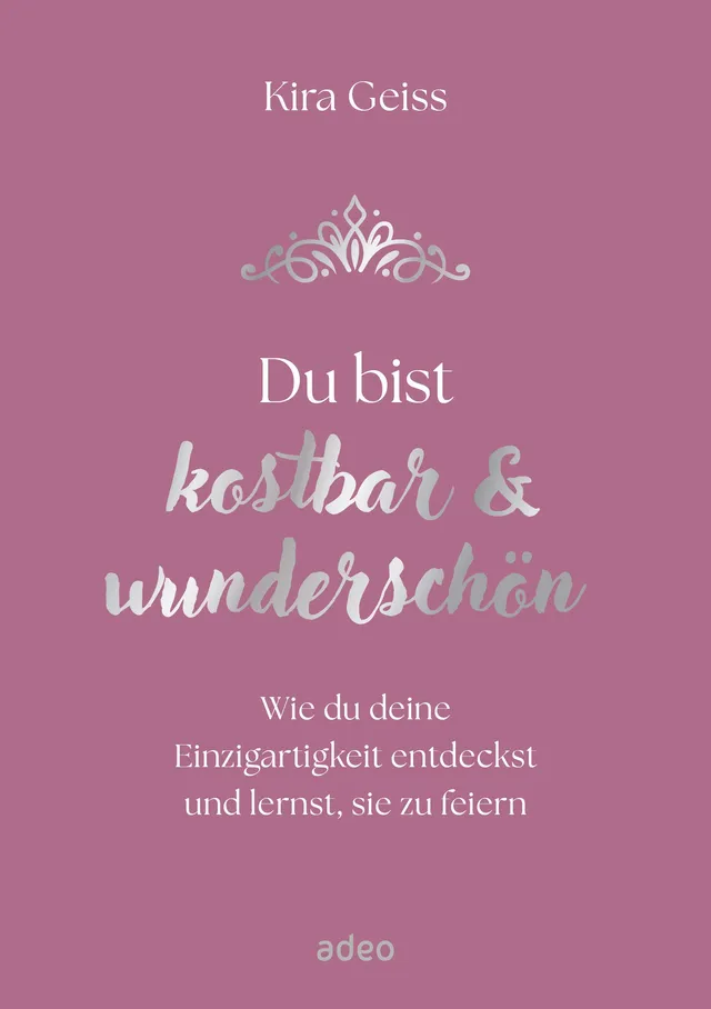 fontis-b-cher-du-bist-kostbar-wundersch-n-buch-gebunden-kira-geiss image 1