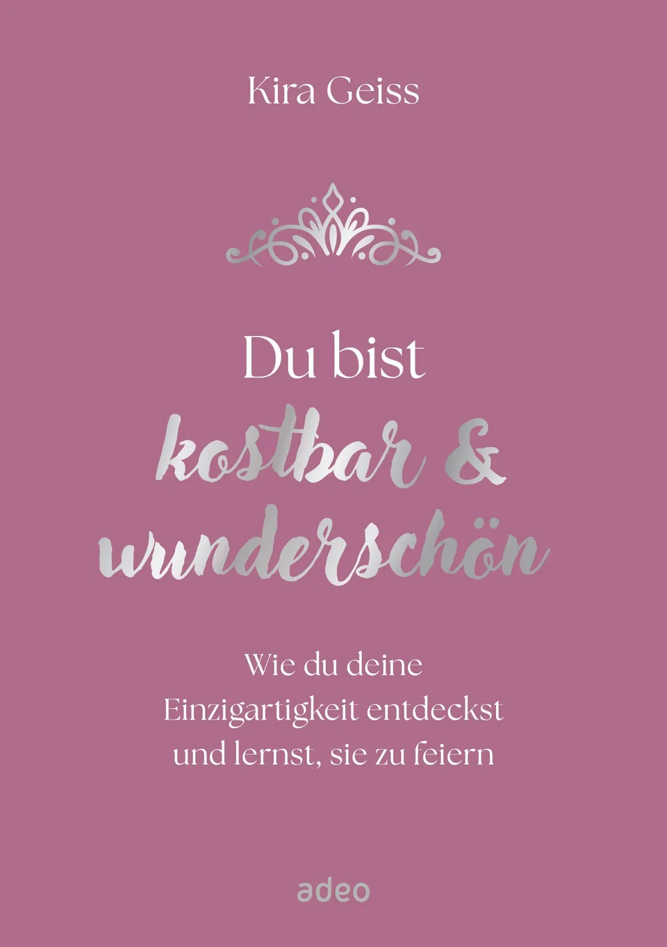 fontis-b-cher-du-bist-kostbar-wundersch-n-buch-gebunden-kira-geiss image 1