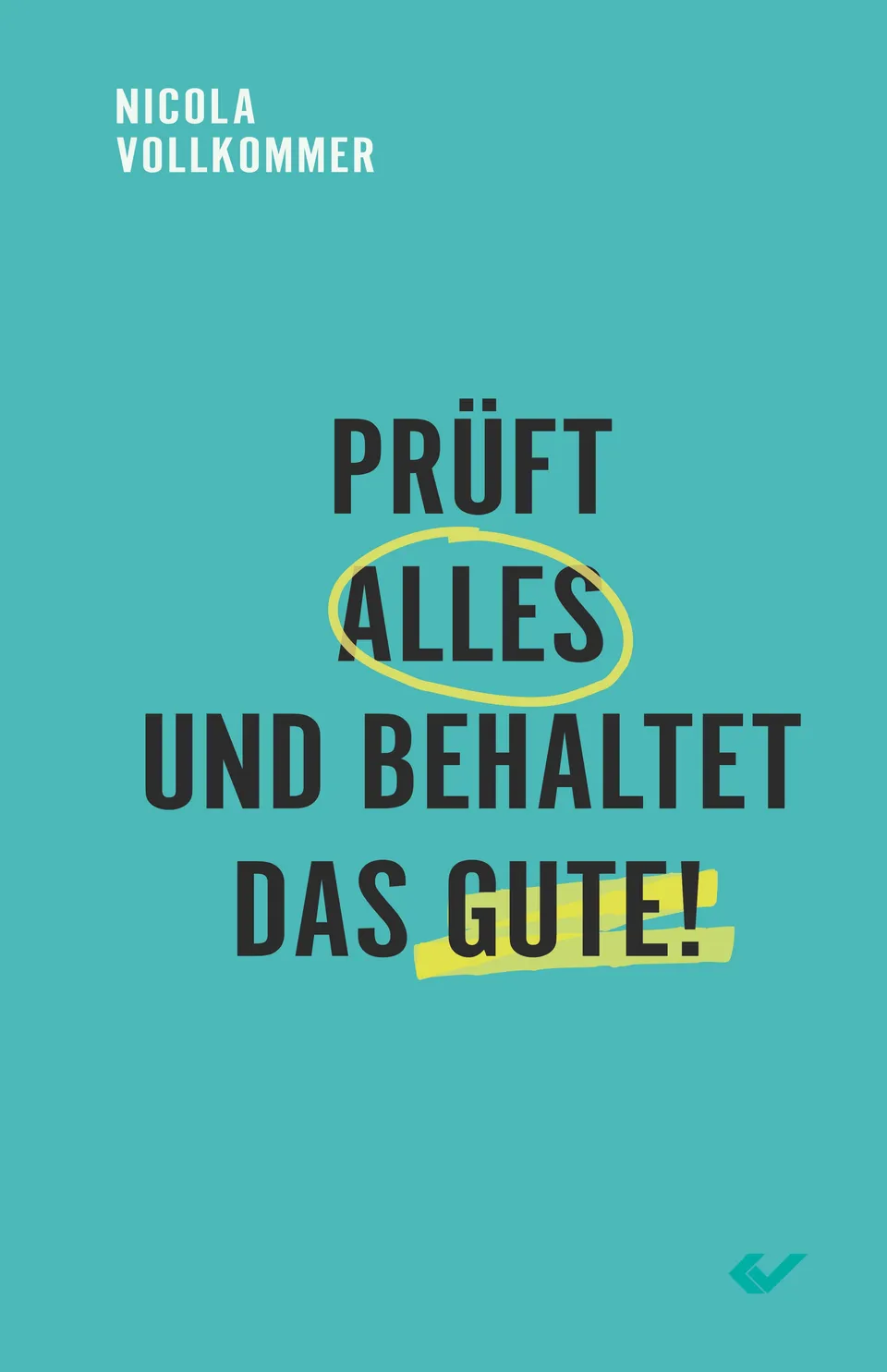 fontis-pr-ft-alles-und-behaltet-das-gute-e-book-vollkommer image 1