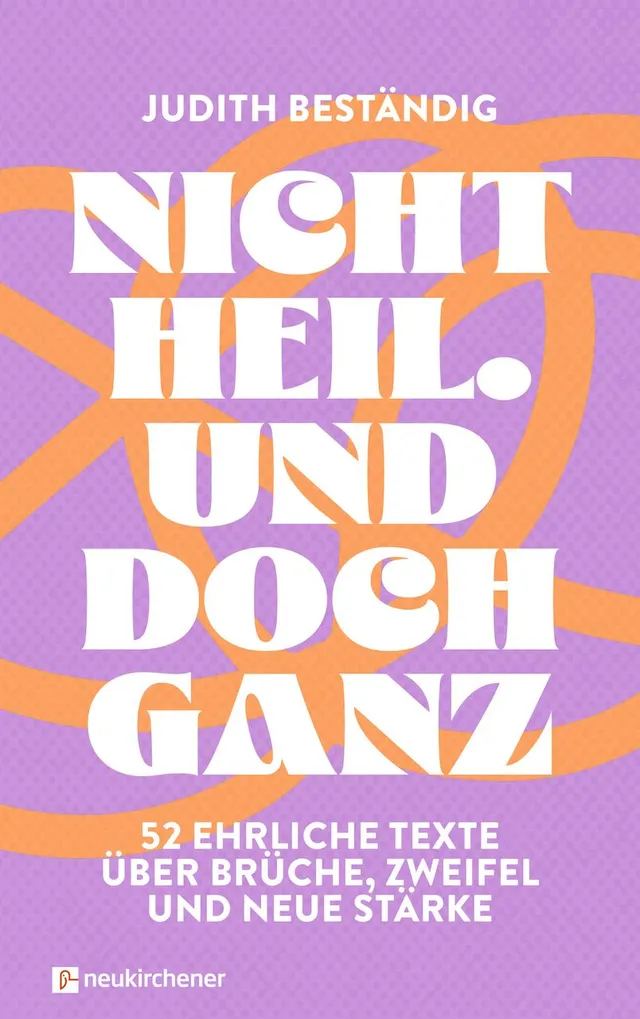 fontis-nicht-heil-und-doch-ganz-buch-gebunden-andacht-f-r-frauen image 1