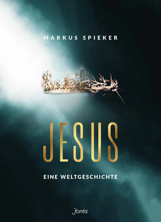 fontis-verlag-jesus-eine-weltgeschichte-buch-gebunden-1000-seiten image 1