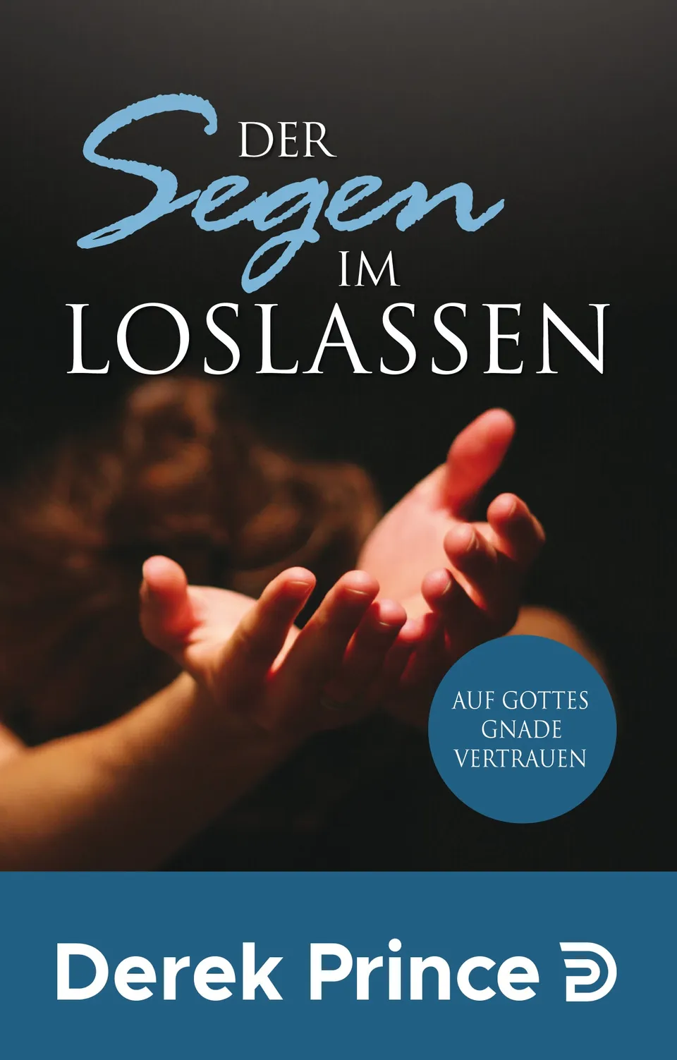 derek-prince-der-segen-im-loslassen-buch-paperback-hingabe image 1