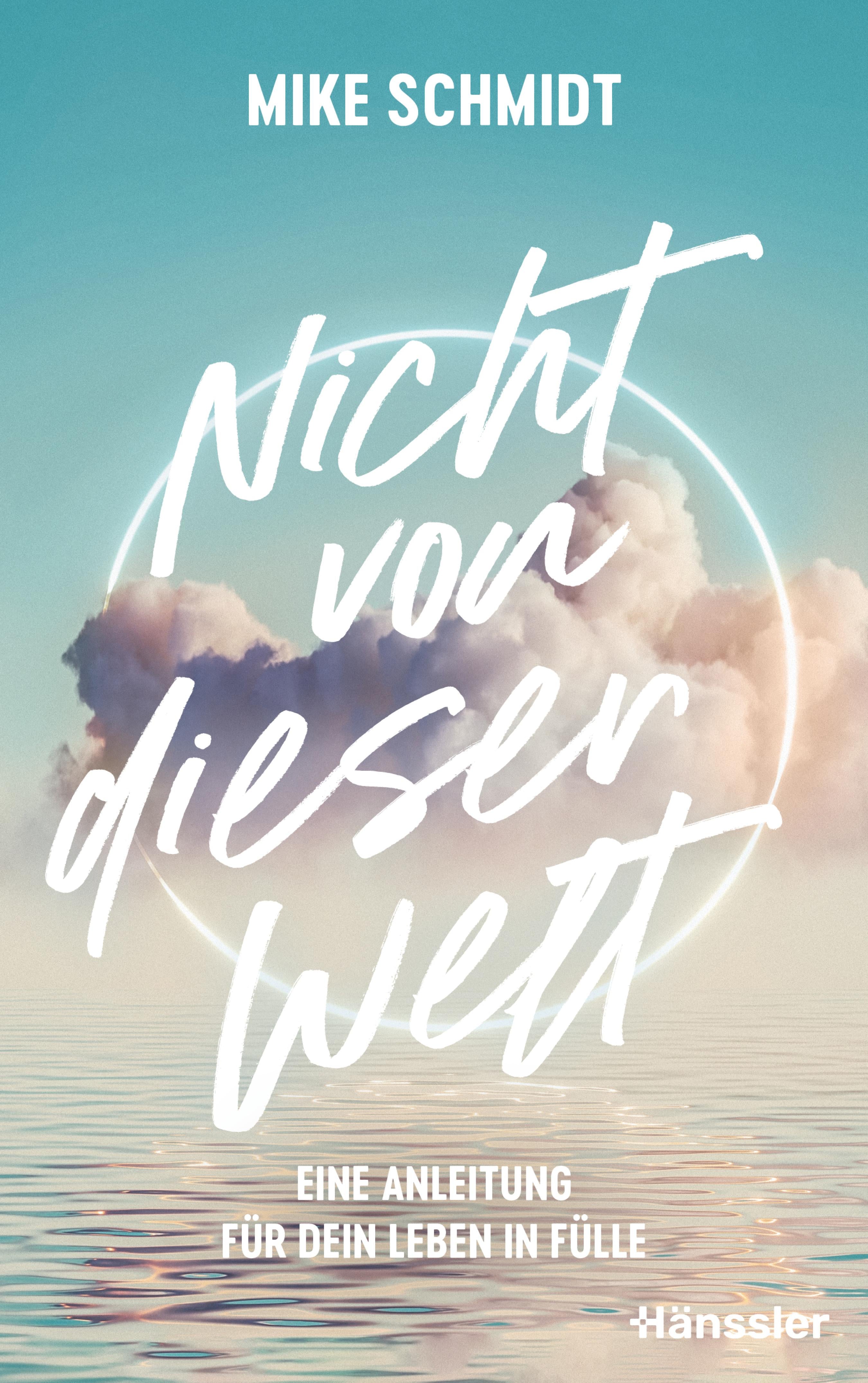 fontis-e-books-nicht-von-dieser-welt-e-book-mike-schmidt-glaube image 1