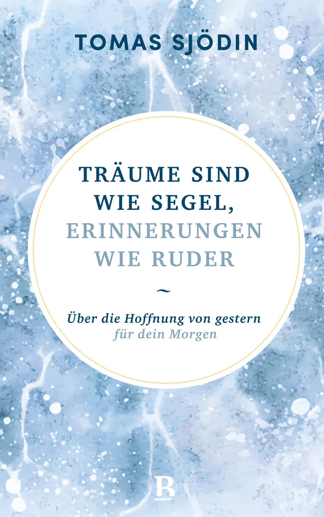 tomas-sj-din-tr-ume-sind-wie-segel-buch-gebunden-glaube image 1