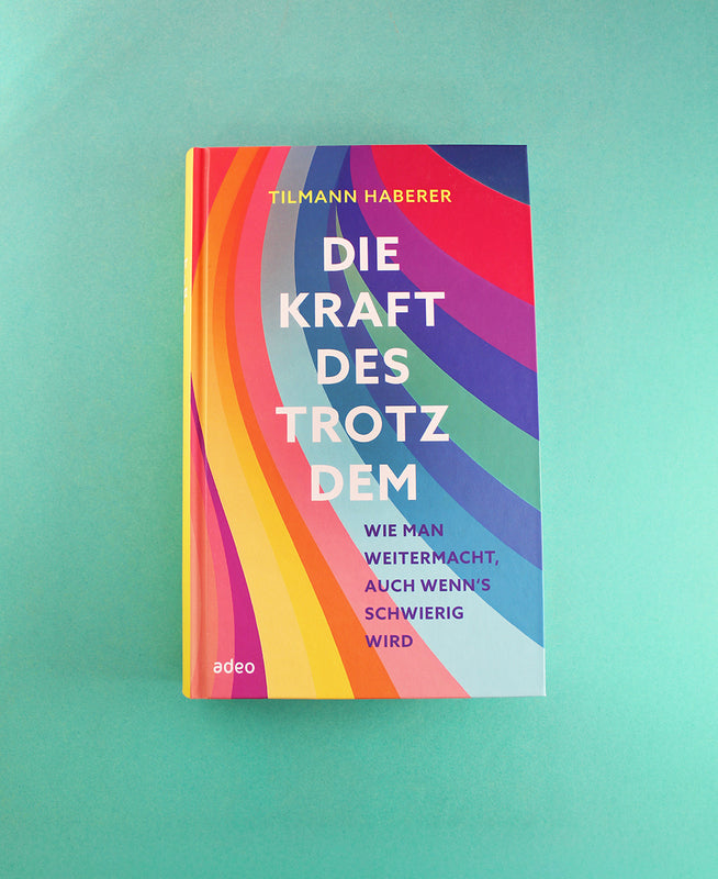 tilmann-haberer-die-kraft-des-trotzdem-buch-gebunden-zuversicht image 3
