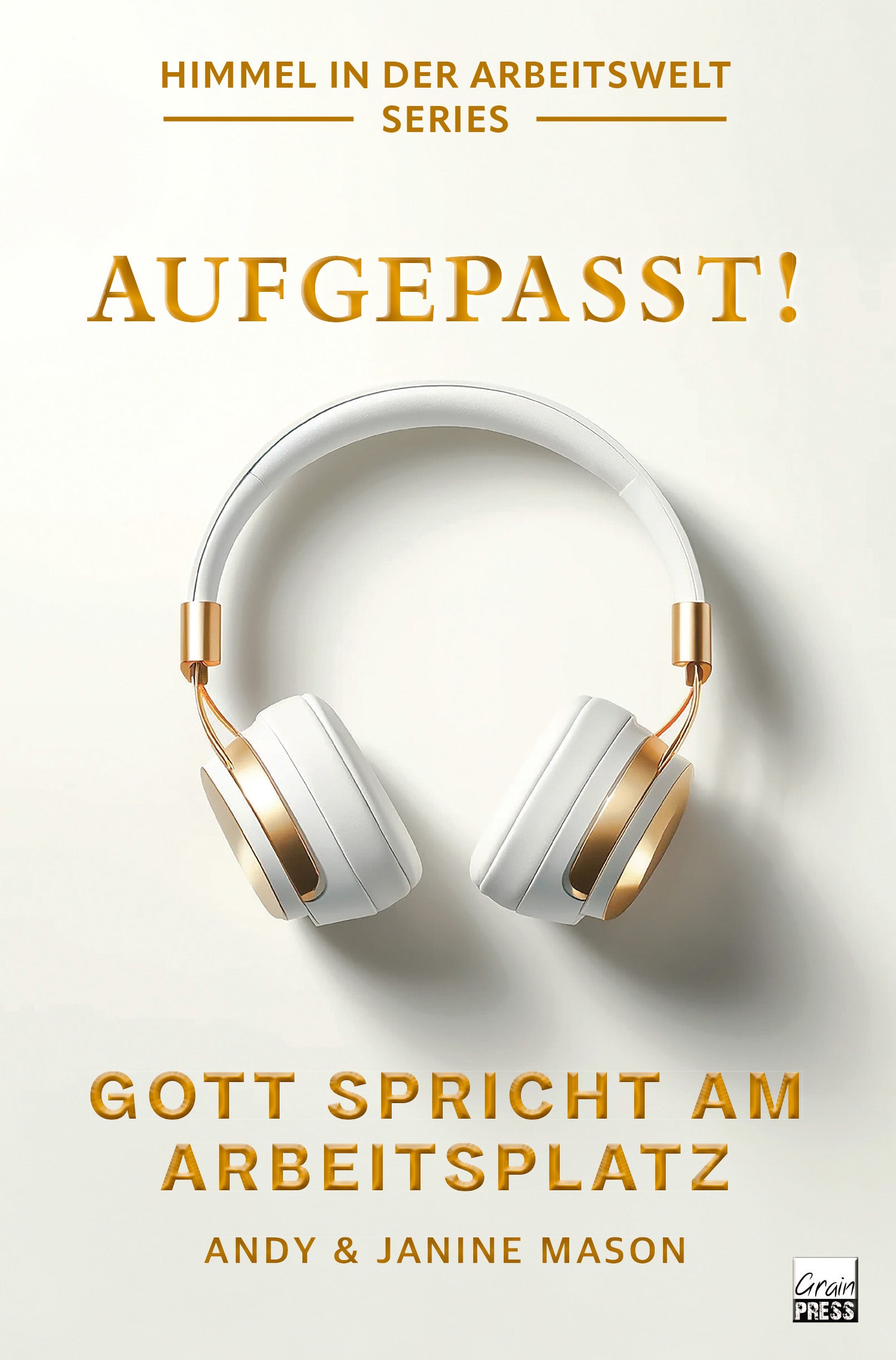 andy-mason-aufgepasst-gott-spricht-am-arbeitsplatz-paperback image 1