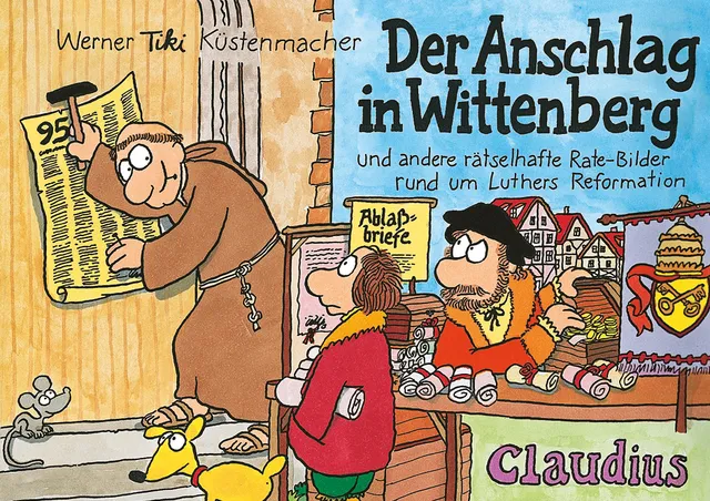 claudius-der-anschlag-in-wittenberg-r-tselbuch-reformation image 1