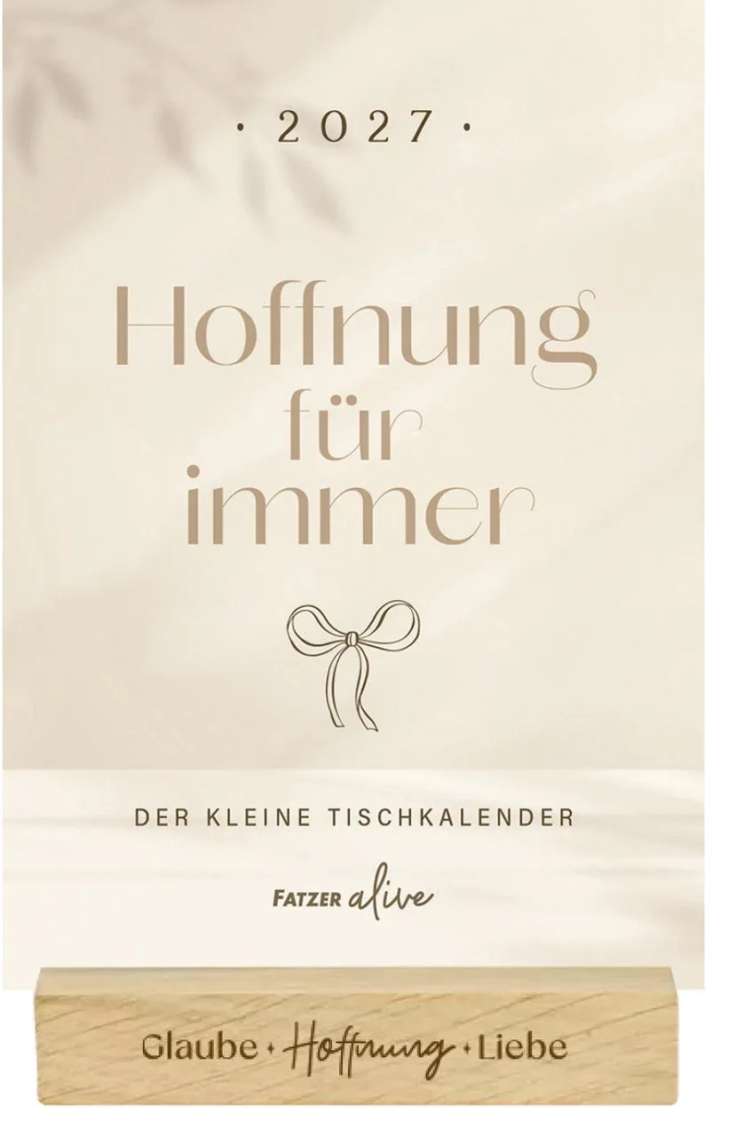fontis-kalender-hoffnung-f-r-immer-2027-tischkalender-holzaufsteller image 1