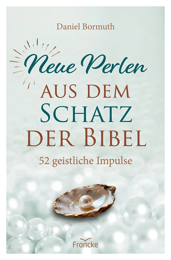 fontis-b-cher-neue-perlen-aus-dem-schatz-der-bibel-andachtsbuch image 1