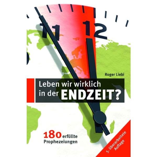roger-liebi-leben-wir-wirklich-in-der-endzeit-buch-gebunden image 1