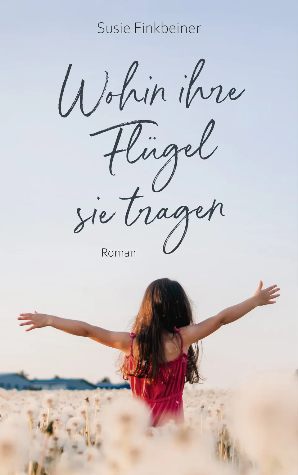 fontis-wohin-ihre-fl-gel-sie-tragen-roman-gebunden image 1