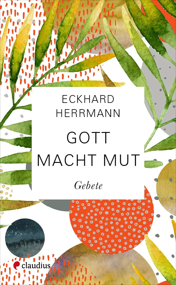claudius-gott-macht-mut-herrmann-gebetbuch-geborgenheit image 1