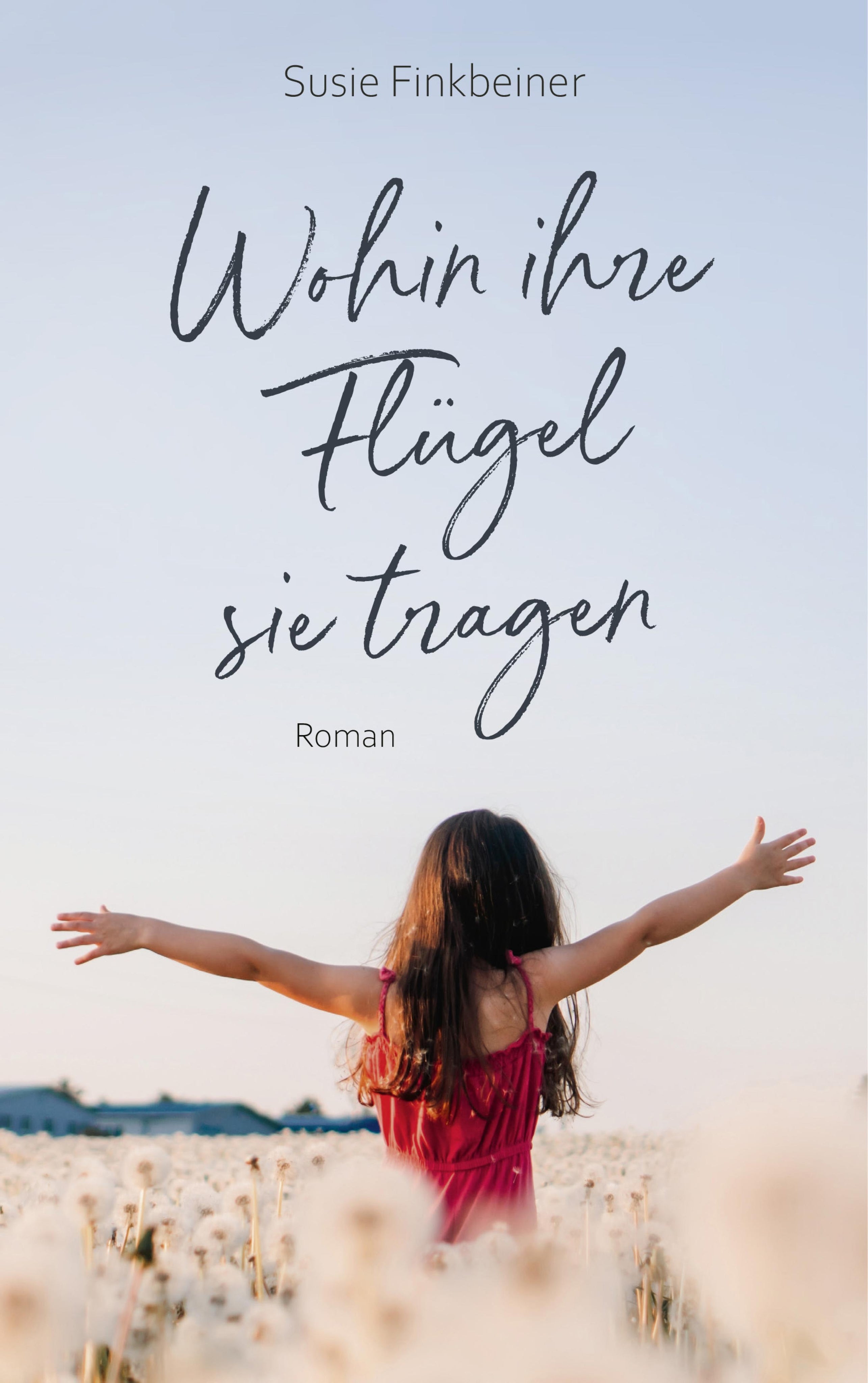 fontis-wohin-ihre-fl-gel-sie-tragen-e-book-familienroman image 1