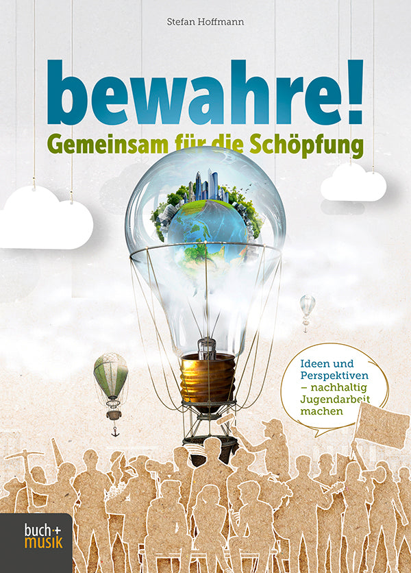 bewahre-gemeinsam-f-r-die-sch-pfung-hoffmann-buch-paperback image 1