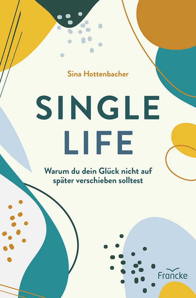 fontis-single-life-buch-sina-hottenbacher-paperback-single image 1