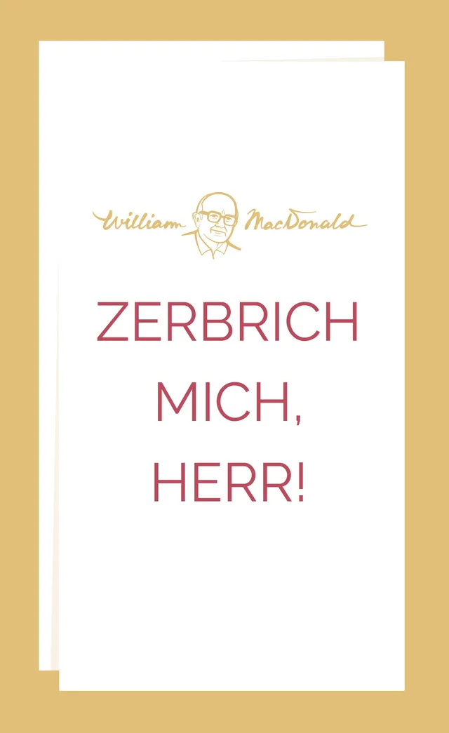 fontis-b-cher-zerbrich-mich-herr-william-macdonald-taschenbuch image 1