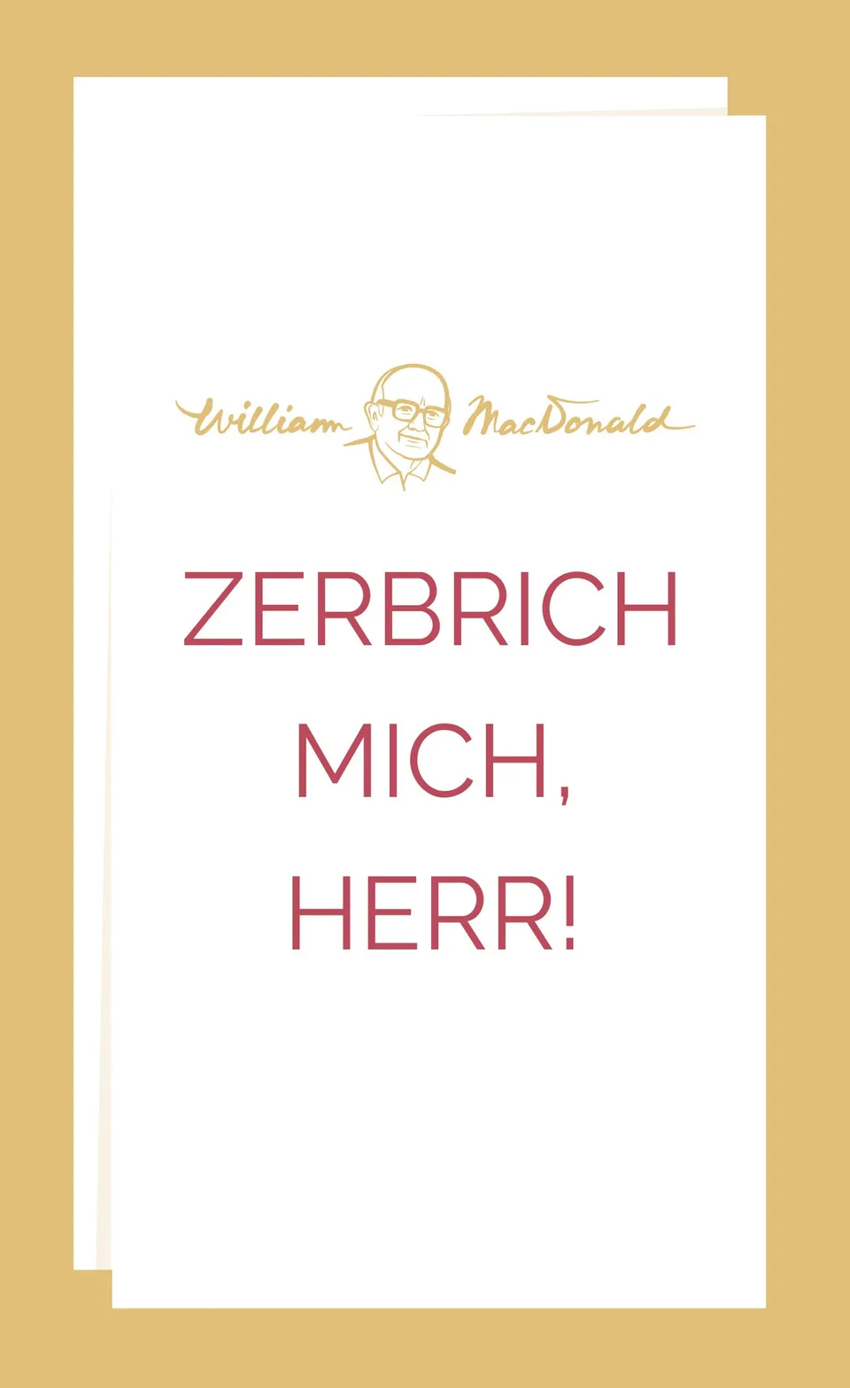 fontis-b-cher-zerbrich-mich-herr-william-macdonald-taschenbuch image 1