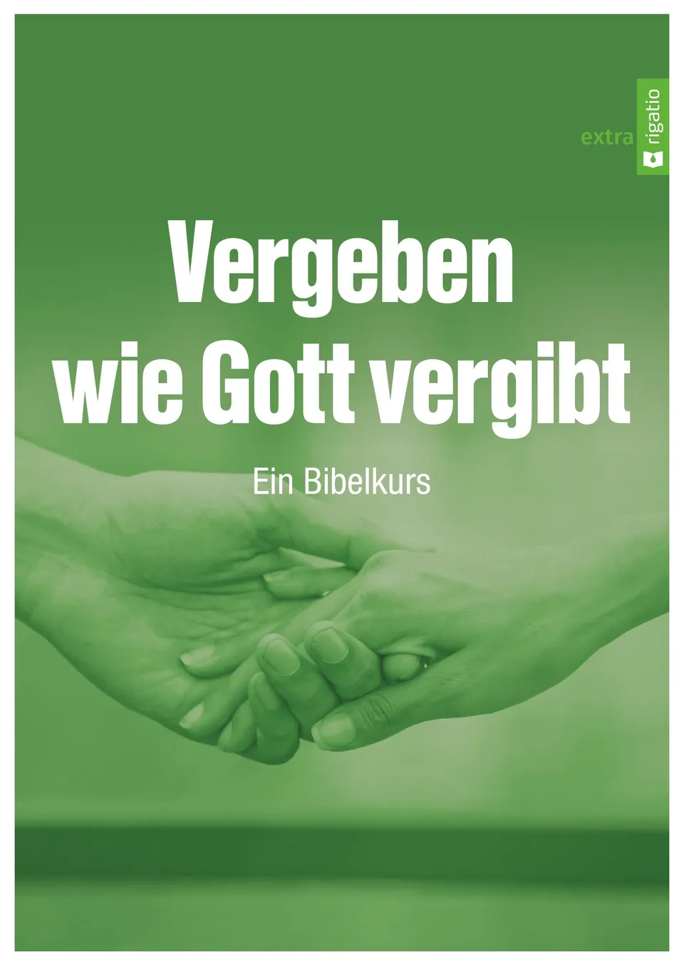 douglas-connelly-vergeben-wie-gott-vergibt-bibelkurs-buch image 1