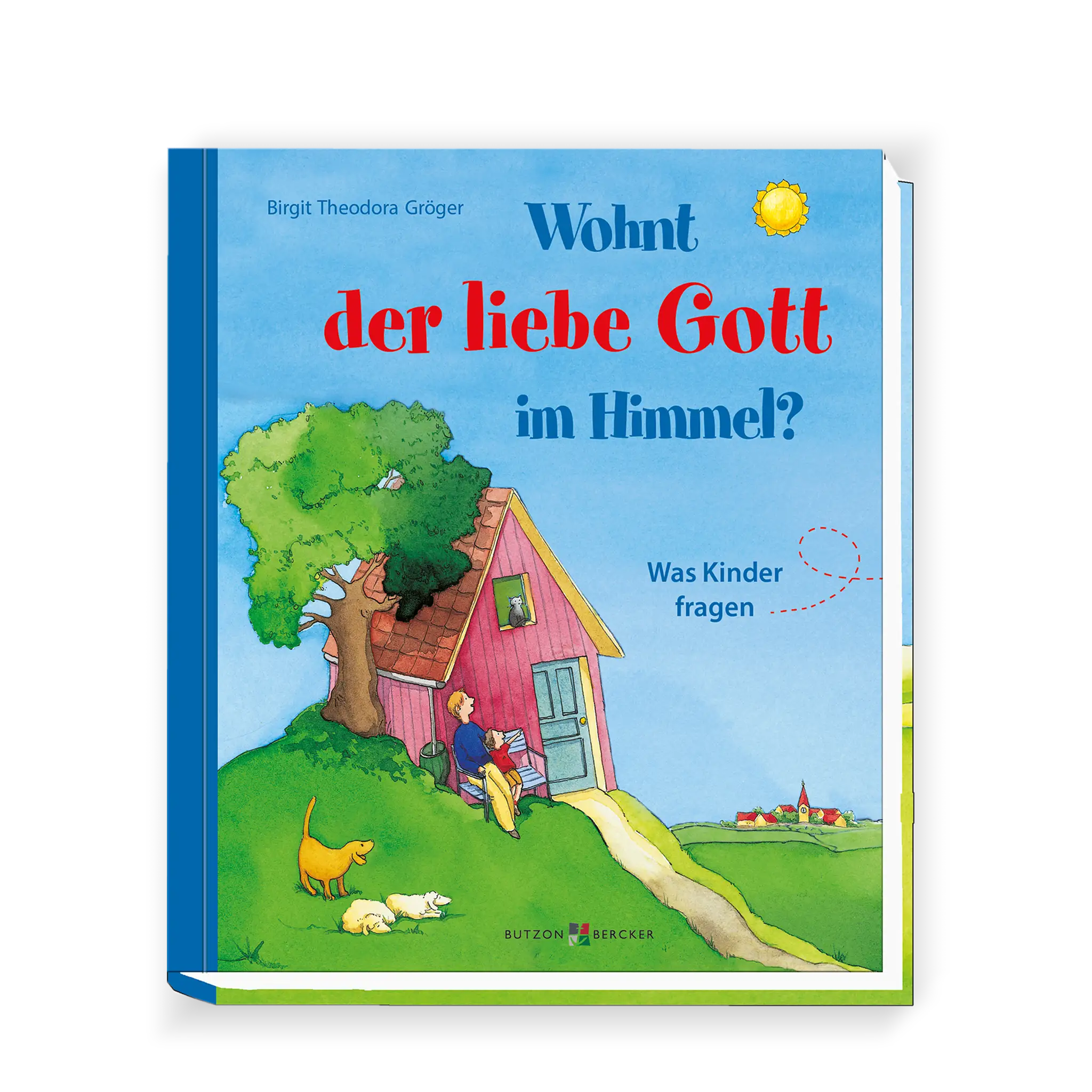 bonifatiuswerk-wohnt-der-liebe-gott-im-himmel-buch-ab-5-jahren image 1
