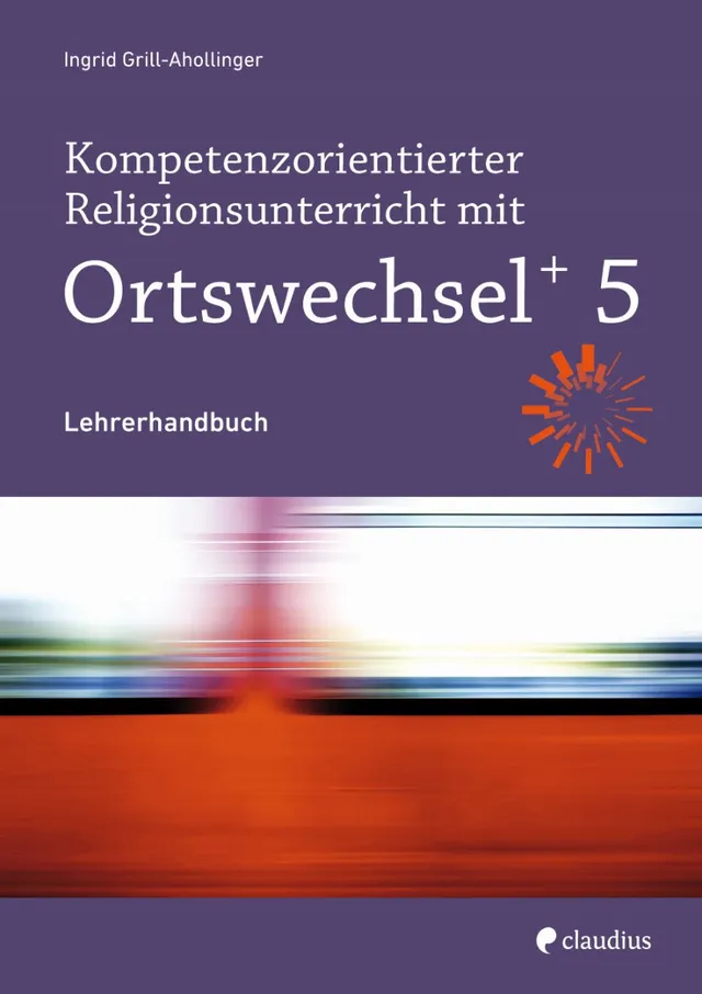 claudius-ortswechselplus-5-lehrerhandbuch-religion image 1
