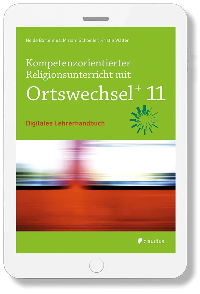 claudius-ortswechselplus-11-religionsunterricht-lehrerhandbuch image 1