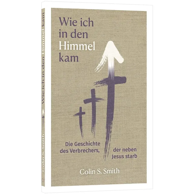 fontis-b-cher-wie-ich-in-den-himmel-kam-taschenbuch-colin-s-smith image 1